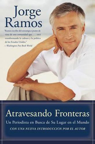 Cover image for Atravesando Fronteras: Un Periodista en Busca de su Lugar en el Mundo