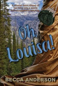 Cover image for Oh, Louisa!