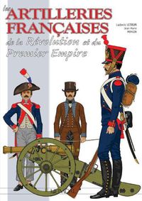 Cover image for Les Artilleries Du Premier Empire