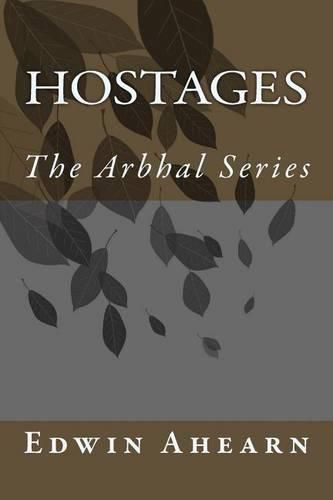 Cover image for Hostage: The Arbhal Series