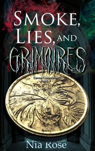 Cover image for Smoke, Lies, and Grimoires