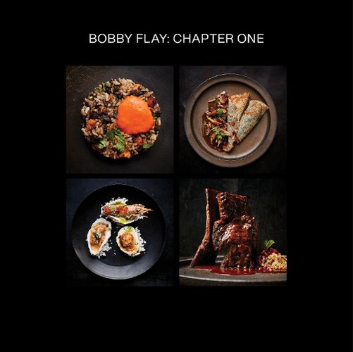 Bobby Flay: Chapter One: A Cookbook