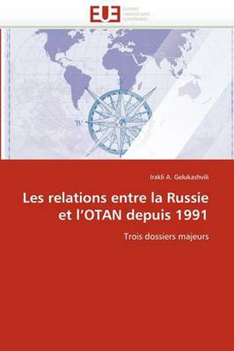 Cover image for Les Relations Entre La Russie Et L'Otan Depuis 1991