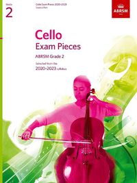 Cover image for Cello Exam Pieces 2020-2023 Grade 2: Score and Part