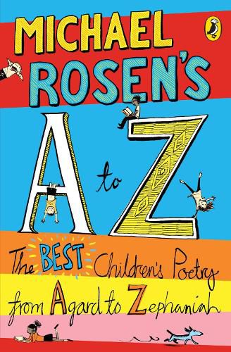 Cover image for Michael Rosen's A-Z: The best children's poetry from Agard to Zephaniah