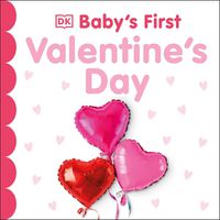 Cover image for Baby's First Valentine's Day