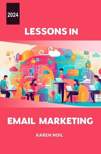 Lessons in Email Marketing 2024
