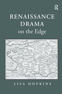 Cover image for Renaissance Drama on the Edge