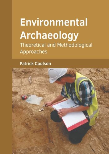 Cover image for Environmental Archaeology: Theoretical and Methodological Approaches