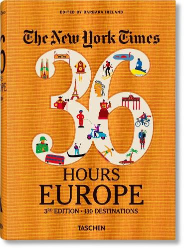 Cover image for The New York Times 36 Hours. Europe. 3rd Edition