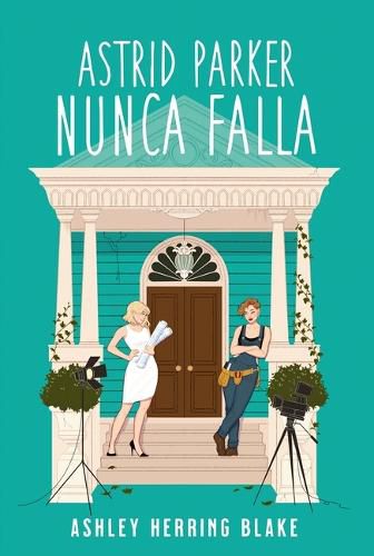 Cover image for Astrid Parker Nunca Falla