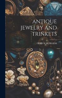 Cover image for Antique Jewelry and Trinkets