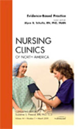 Cover image for Evidence-Based Practice, An Issue of Nursing Clinics