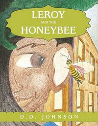 Cover image for Leroy and the Honeybee
