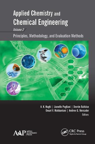 Cover image for Applied Chemistry and Chemical Engineering, Volume 2: Principles, Methodology, and Evaluation Methods