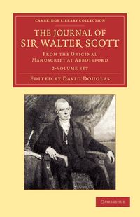 Cover image for The Journal of Sir Walter Scott 2 Volume Set: From the Original Manuscript at Abbotsford