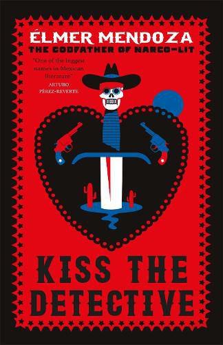 Cover image for Kiss the Detective: A Lefty Mendieta Investigation (Book 4)