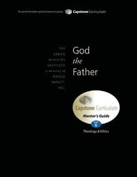 Cover image for God the Father, Mentor's Guide: Capstone Module 6, English