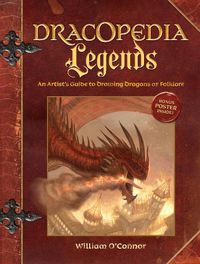 Cover image for Dracopedia Legends: An Artist's Guide to Drawing Dragons of Folklore