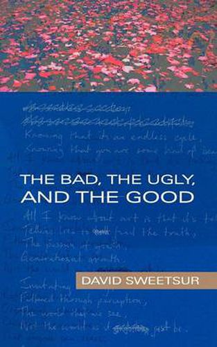 Cover image for The Bad, the Ugly, and the Good