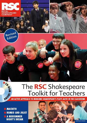 Cover image for The RSC Shakespeare Toolkit for Teachers: An active approach to bringing Shakespeare's plays alive in the classroom