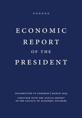 Economic Report of the President 2023