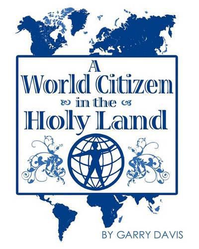 Cover image for A World Citizen in the Holy Land