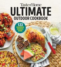 Cover image for Taste of Home Ultimate Outdoor Cookbook