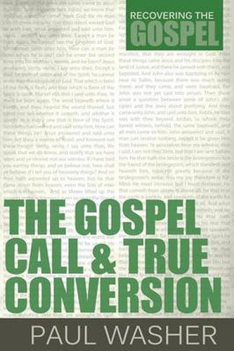 Cover image for Gospel Call & True Conversion, The