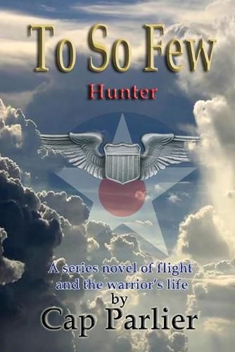 Cover image for To So Few - Hunter