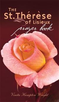 Cover image for The St. Therese of Lisieux Prayer Book