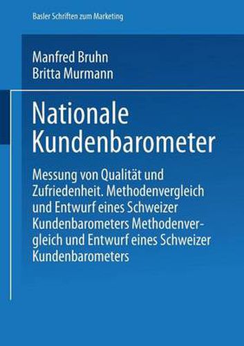 Nationale Kundenbarometer: Messung Von Qualitat Und Zufriedenheit