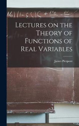 Cover image for Lectures on the Theory of Functions of Real Variables