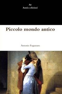 Cover image for Piccolo mondo antico