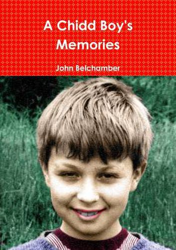 Cover image for A Chidd Boy's Memories