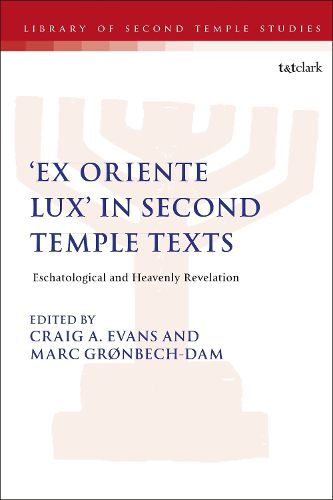 Cover image for 'Ex Oriente Lux' in Second Temple Texts