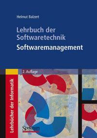 Cover image for Lehrbuch der Softwaretechnik: Softwaremanagement