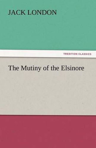 Cover image for The Mutiny of the Elsinore