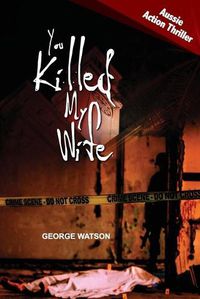 Cover image for You Killed My Wife