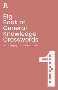 Cover image for Big Book of General Knowledge Crosswords Book 1