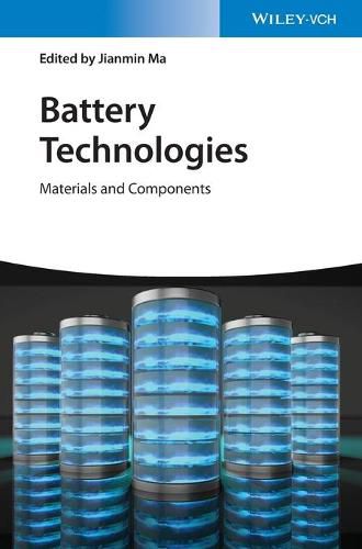 Cover image for Battery Technologies - Materials and Components