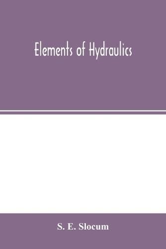 Cover image for Elements of hydraulics