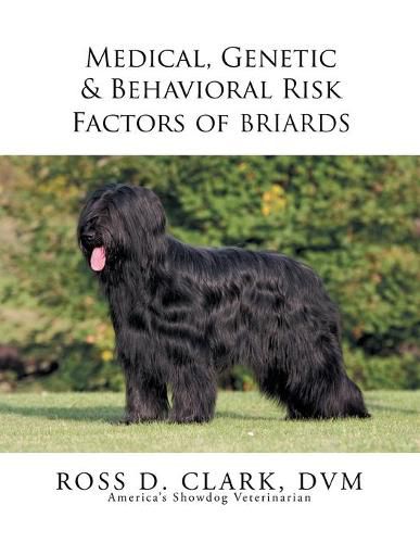 Medical, Genetic & Behavioral Risk Factors of Tawny Briards