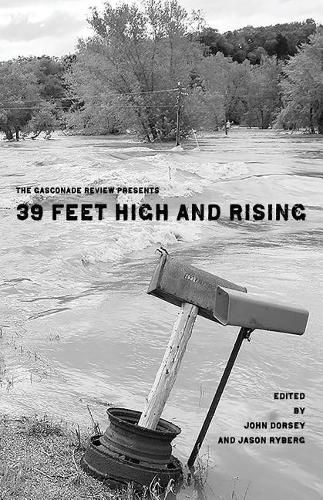 Cover image for The Gasconade Review Presents: 39 Feet High and Rising
