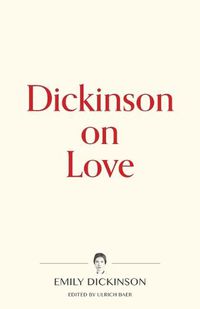 Cover image for Dickinson on Love