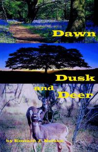 Cover image for Dawn, Dusk and Deer