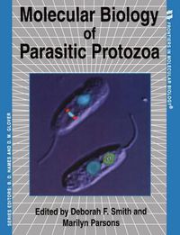 Cover image for Molecular Biology of Parasitic Protozoa: Frontiers in Molecular Biology