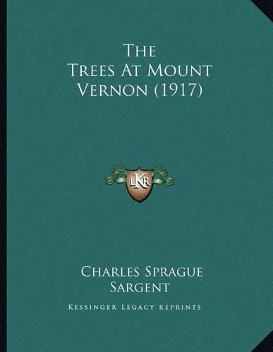 The Trees at Mount Vernon (1917)