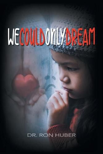 Cover image for We Could Only Dream