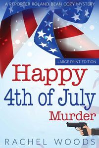 Cover image for Happy 4th of July Murder